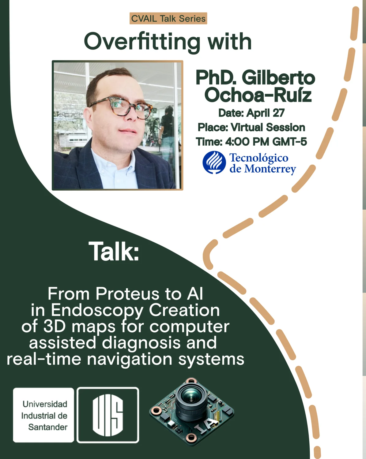 PhD. Gilberto Ochoa-Ruíz — From Proteus to AI in Endoscopy: Creation of 3D maps for computer-assisted diagnosis and real-time navigation systems